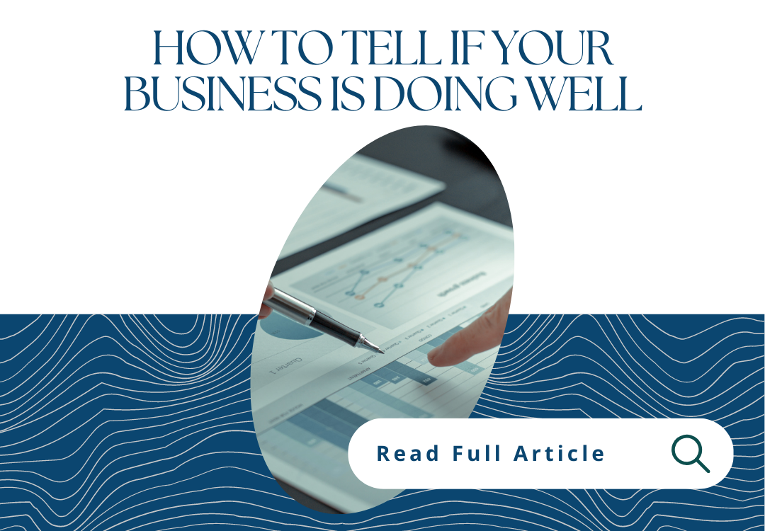 How to Tell If Your Business is Doing Well Graphic
